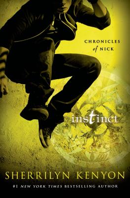 Instinct: Chronicles of Nick - Kenyon, Sherrilyn