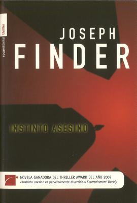 Instinto Asesino - Finder, Joseph, and Batlles, Camila (Translated by)