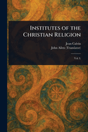 Institutes of the Christian Religion