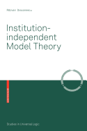 Institution-Independent Model Theory