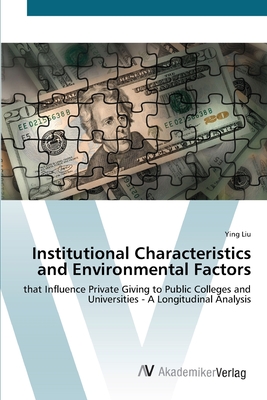 Institutional Characteristics and Environmental Factors - Liu, Ying