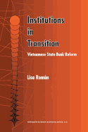 Institutions in Transition: Vietnamese State Bank Reform