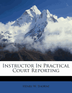 Instructor in Practical Court Reporting