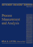 Instrument Engineers' Handbook, (Volume 1) Third Edition: Process Measurement and Analysis