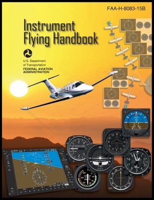 Instrument Flying Handbook - Federal Aviation Administration (FAA)