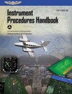 Instrument Procedures Handbook (2025): Faa-H-8083-16b (Ebundle)