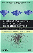 Instrumental Analysis of Intrinsically Disordered Proteins: Assessing Structure and Conformation