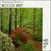 Instrumental Favorites of Hagood Hardy: Walk WIth Me - Hagood Hardy