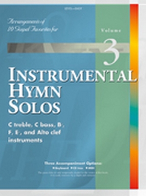 Instrumental Hymn Solos, Vol. 3: 10 Praise and Worship Favorites - McDonald, David (Compiled by)