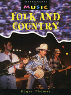 Instruments in Music: Folk and Country Paperback