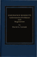 Insurance Markets: Information Problems and Regulation