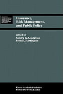 Insurance, Risk Management, and Public Policy: Essays in Memory of Robert I. Mehr