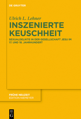 Inszenierte Keuschheit - Lehner, Ulrich L