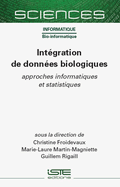 Intgration de donnes biologiques: approches informatiques et statistiques