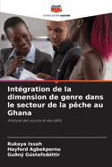 Int?gration de la dimension de genre dans le secteur de la p?che au Ghana