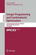 Integer Programming and Combinatorial Optimization: 15th International Conference, Ipco 2011, New York, Ny, Usa, June 15-17, 2011. Proceedings