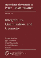 Integrability, Quantization, and Geometry: The Set (Parts I and II)