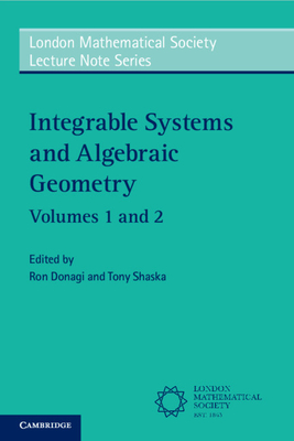 Integrable Systems and Algebraic Geometry 2 Volume Paperback Set - Donagi, Ron (Editor), and Shaska, Tony (Editor)