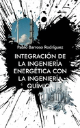 Integracin de la Ingeniera Energtica con la Ingeniera Qumica: Matlab