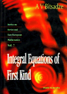 Integral Equations of First Kind