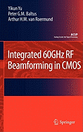 Integrated 60GHz RF Beamforming in CMOS