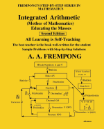 Integrated Arithmetic: (Mother of Mathematics)