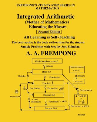 Integrated Arithmetic: (Mother of Mathematics) - Frempong, A a