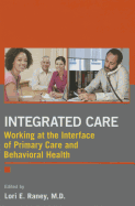 Integrated Care: Working at the Interface of Primary Care and Behavioral Health