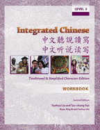 Integrated Chinese: Level 2 Workbook: Traditional and Simplified Character Edition