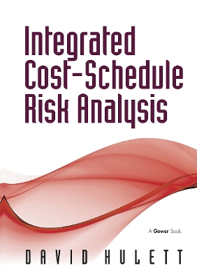 Integrated Cost-Schedule Risk Analysis - Hulett, David