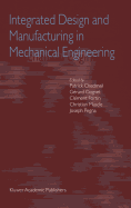 Integrated Design and Manufacturing in Mechanical Engineering: Proceedings of the Third Idmme Conference Held in Montreal, Canada, May 2000