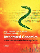 Integrated Genomics: A Discovery-Based Laboratory Course