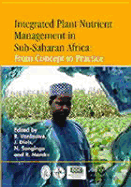 Integrated Plant Nutrient Management in Sub-Saharan Africa