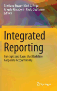 Integrated Reporting: Concepts and Cases That Redefine Corporate Accountability