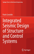 Integrated Seismic Design of Structure and Control Systems