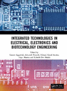 Integrated Technologies in Electrical, Electronics and Biotechnology Engineering