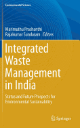 Integrated Waste Management in India: Status and Future Prospects for Environmental Sustainability