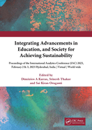 Integrating Advancements in Education, and Society for Achieving Sustainability: Research and Evidence-Based Strategies from the Developing World