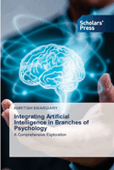 Integrating Artificial Intelligence in Branches of Psychology