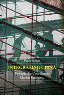 Integrating China: Towards the Coordinated Market Economy