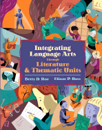 Integrating Language Arts Through Literature and Thematic Units