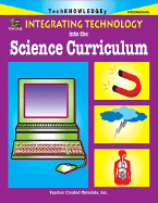 Integrating Technology Into the Science Curriculum - Patton, Gene