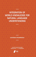 Integration of World Knowledge for Natural Language Understanding