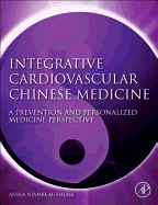 Integrative Cardiovascular Chinese Medicine: A Prevention and Personalized Medicine Perspective