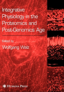 Integrative Physiology in the Proteomics and Post-Genomics Age