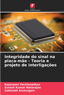 Integridade do sinal na placa-m?e - Teoria e projeto de interliga??es