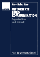 Integrierte Brokommunikation: Organisation Und Technik