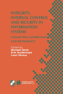 Integrity, Internal Control and Security in Information Systems: Connecting Governance and Technology