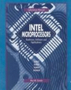 Intel Microprocessors: Hardware, Software, and Applications