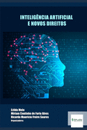 Intelig?ncia Artificial E Novos Direitos